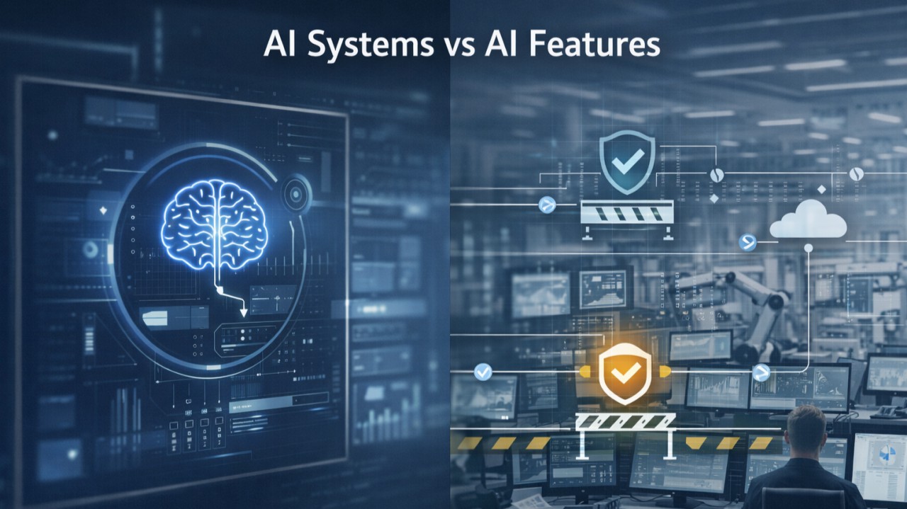 ai-systems-vs-ai-features-why-architecture-beats-demos